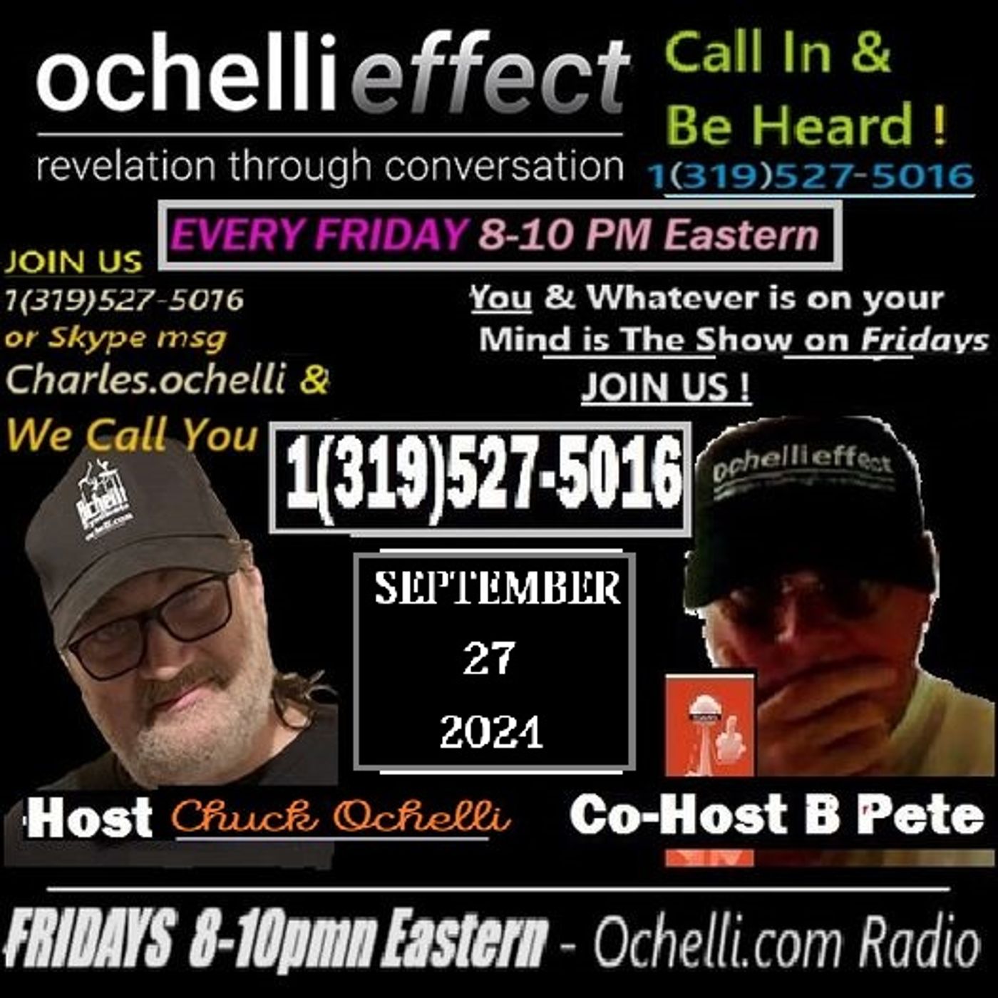 The Ochelli Effect 9-27-2024 Open Mic with B Pete