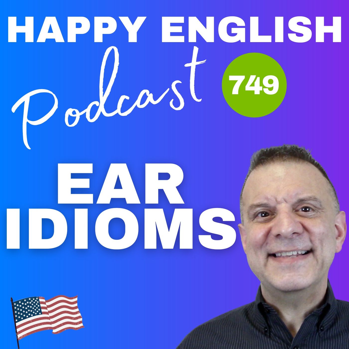 749 - 6 Ear Idioms