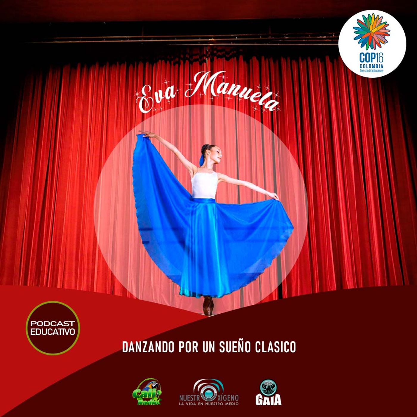 NUESTRO OXÍGENO Danzando por un sueño clásico – Paula Arellano-Eva Manuela Guerrero Arellano episode artwork