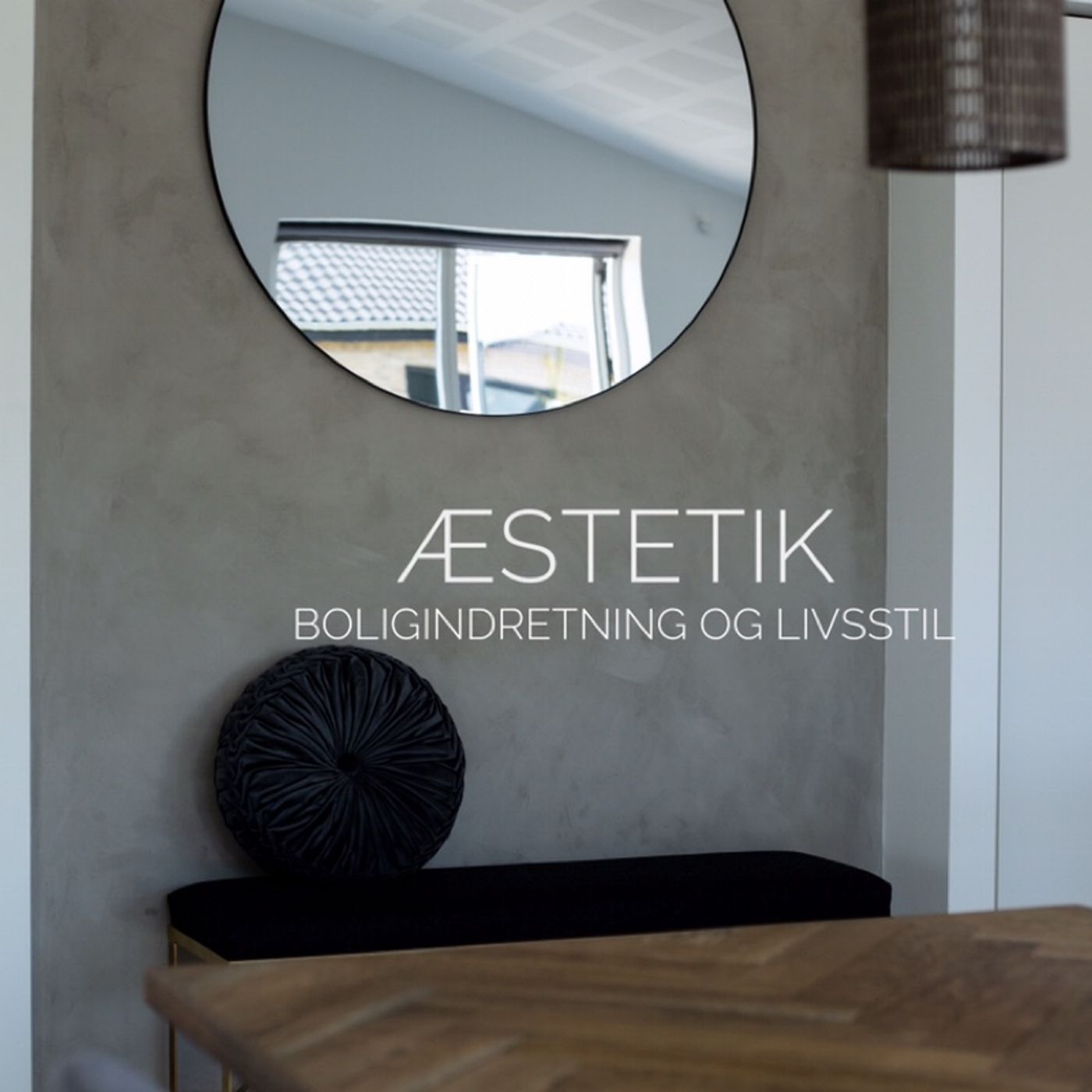 Æstetik - Bolig indretning og livsstil