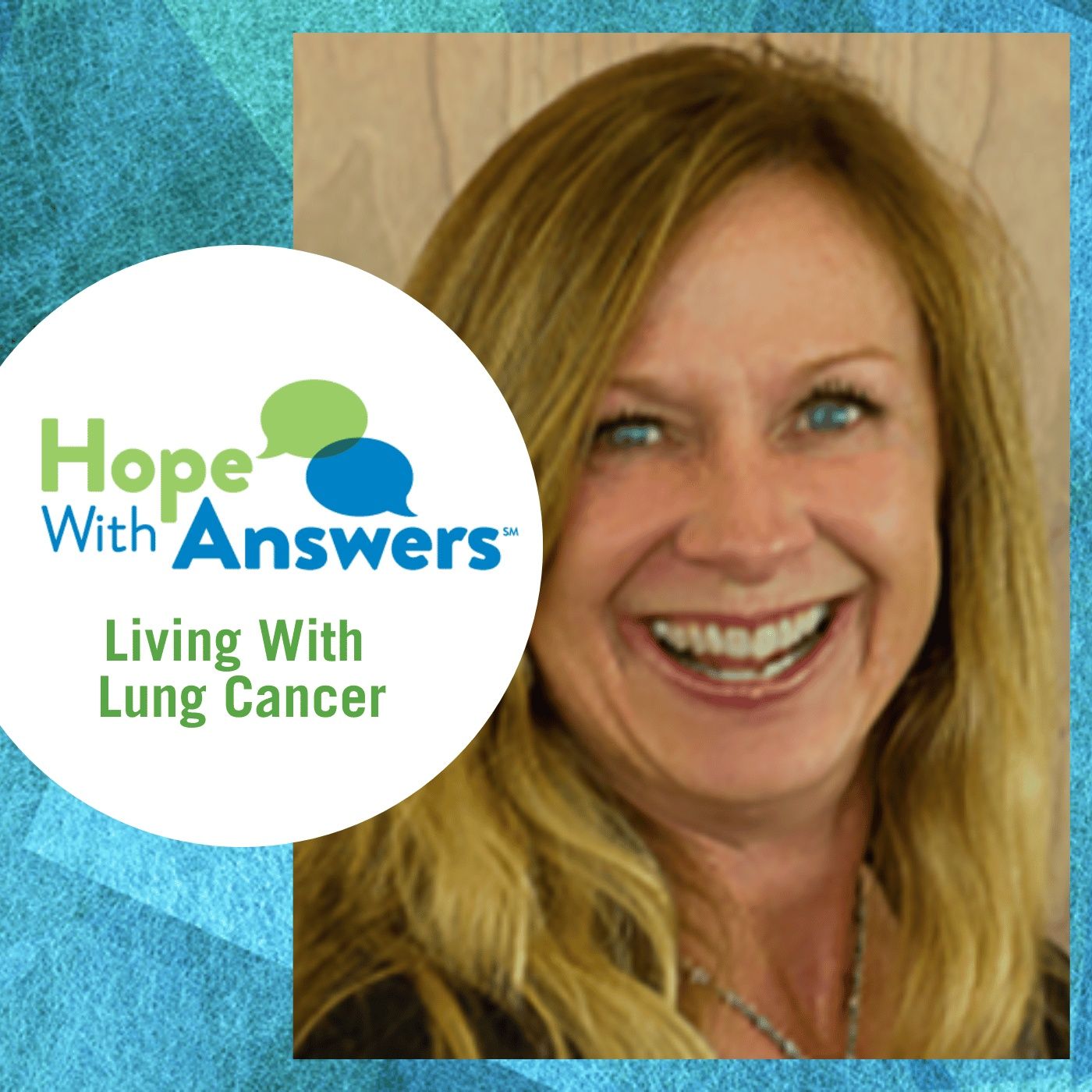 Hope With Answers: Living With Lung Cancer