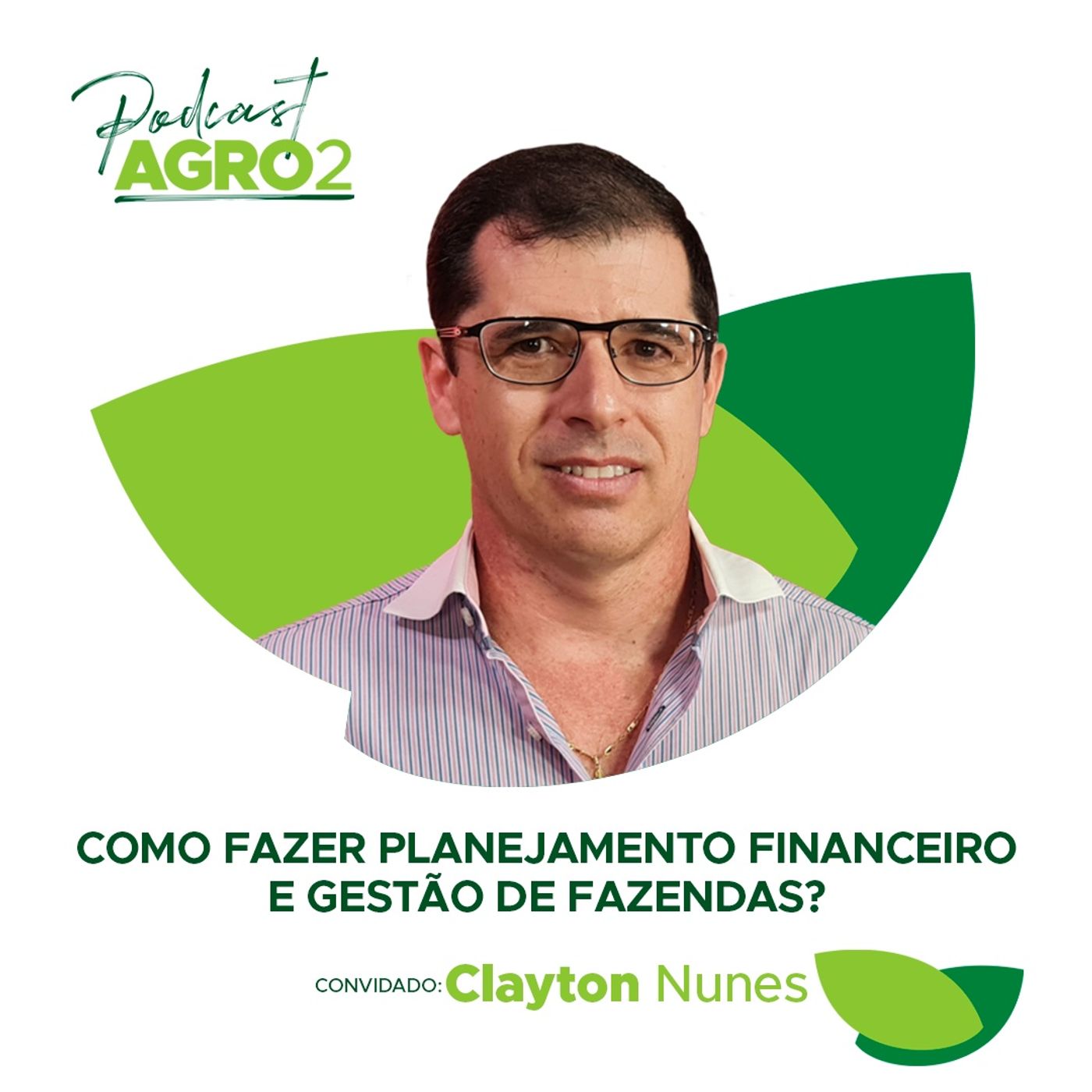 #80 Entenda mais sobre planejamento financeiro e gestão de fazendas com Professor Clayton episode artwork