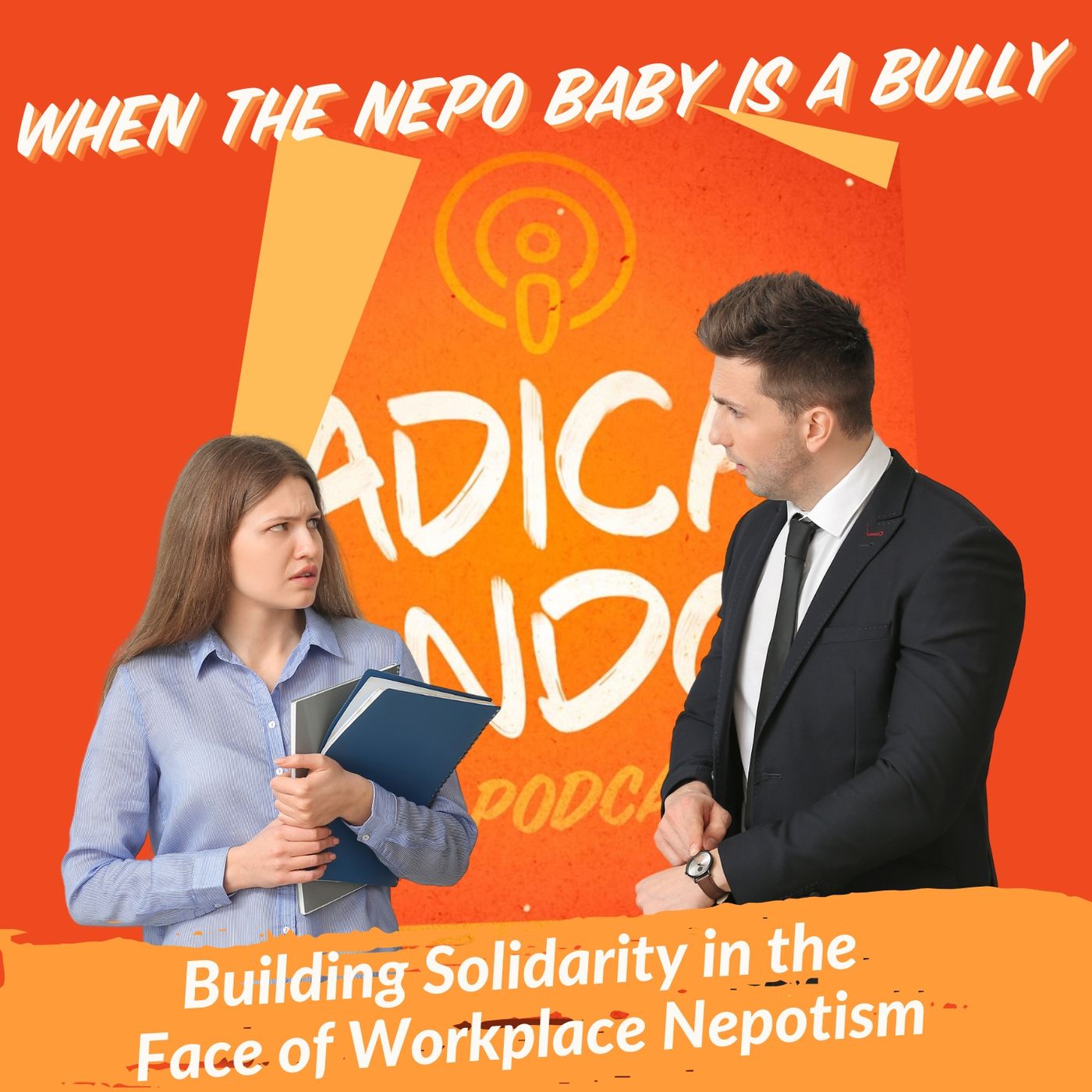 How to Navigate a Nepo Baby Bully at Work 6 | 42