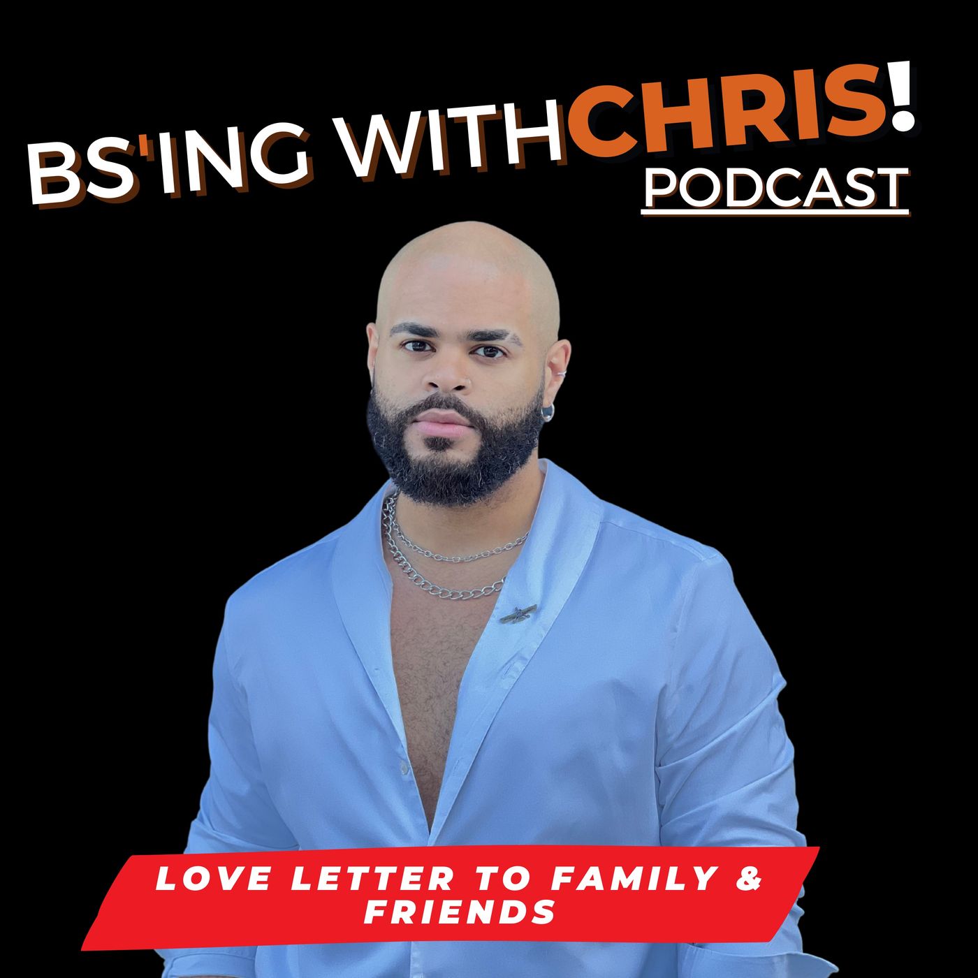 The BS\'ing with Chris Podcast
