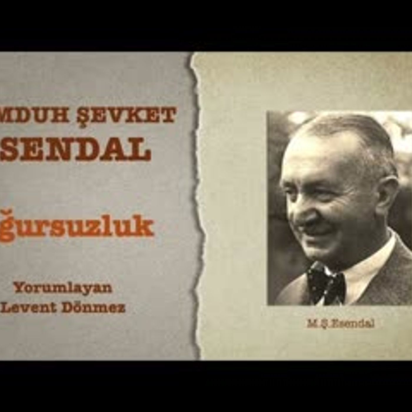 Memduh Şevket Esendal - Bad Luck