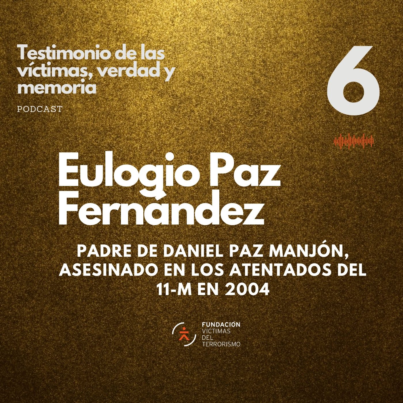 Testimonio de las víctimas