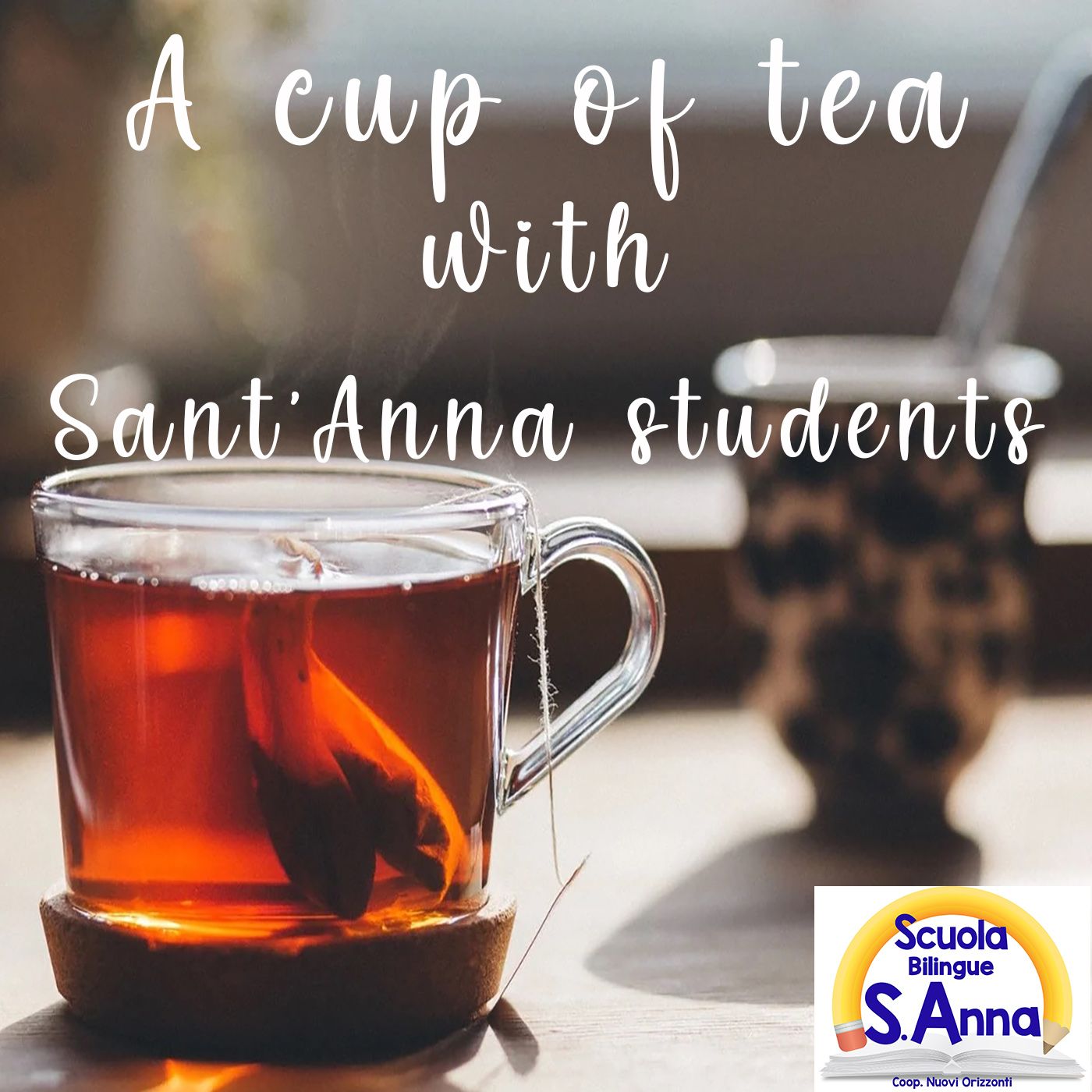 A cup of tea with Sant'Anna students