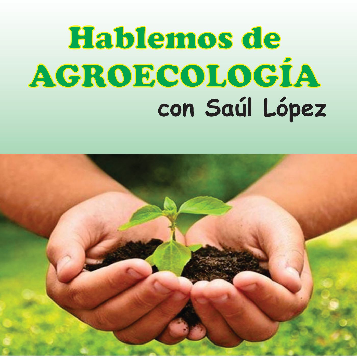Ep 3 Hablemos de Agro ecología: Orígenes, historia y principios de agro ecologia.