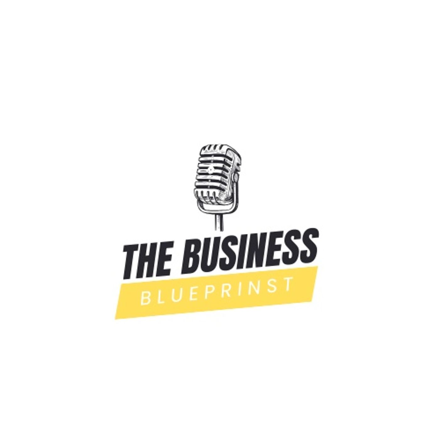 The Business Blueprint