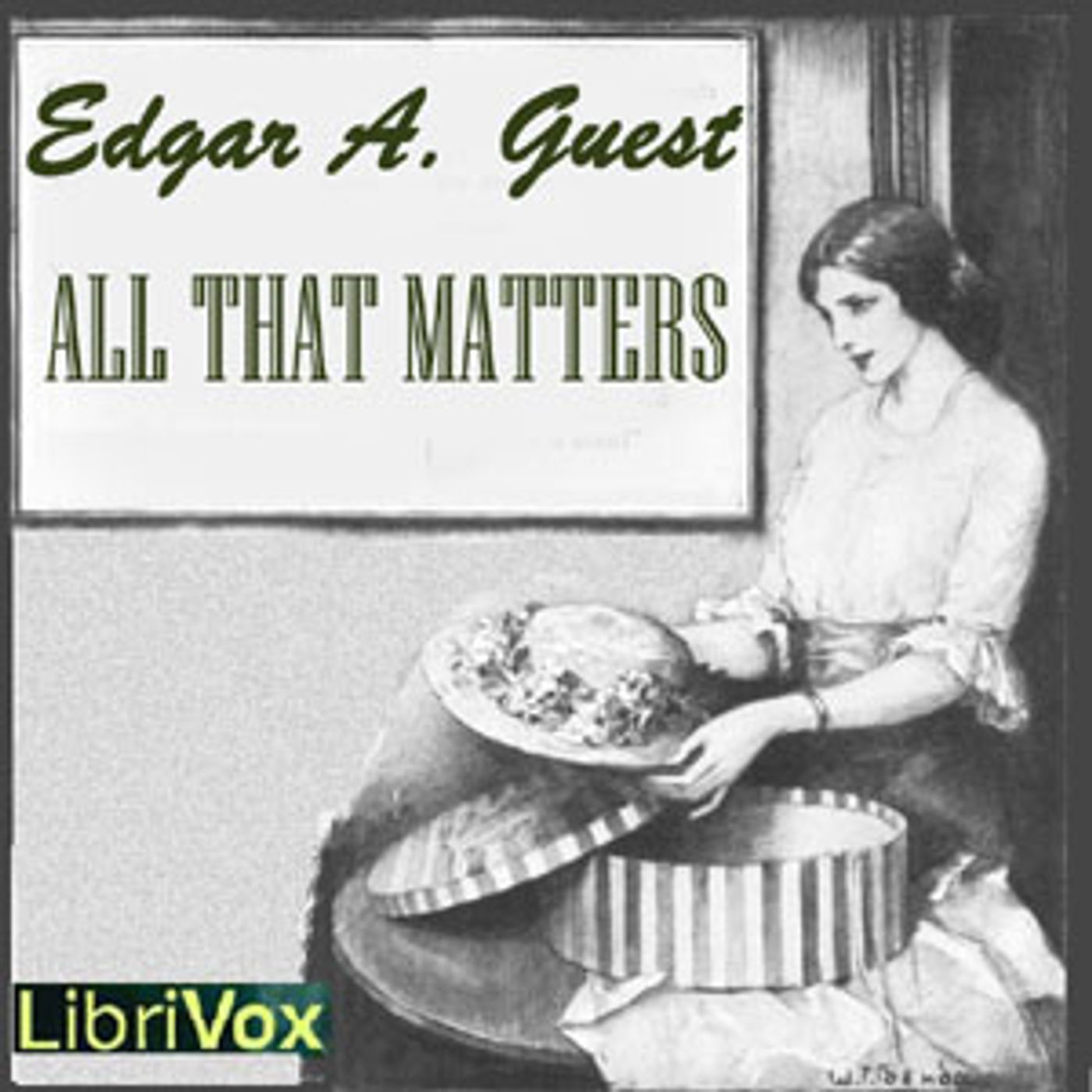 All That Matters by Edgar A. Guest (1881 - 1959) podcast artwork