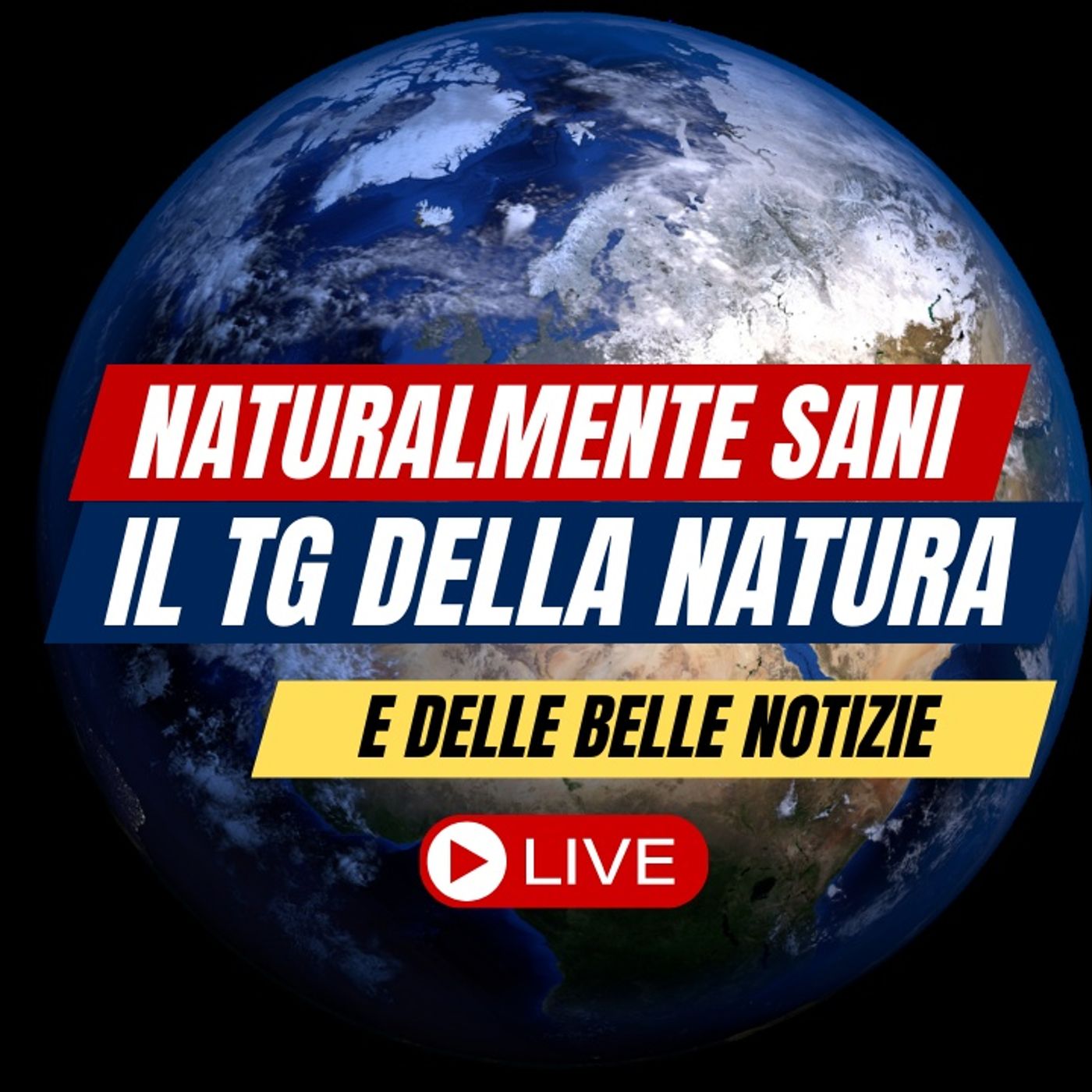 Naturalmente Sani: Il TG della Natura e delle Belle Notizie