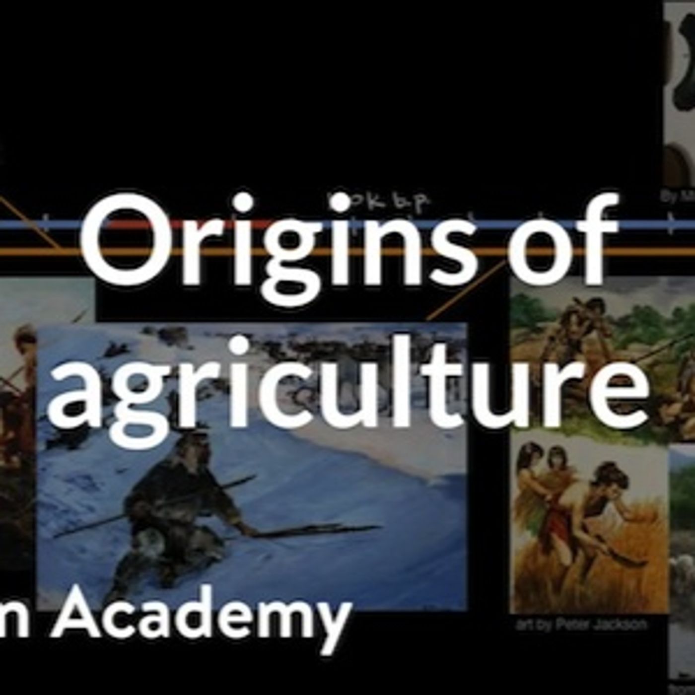 Origins of agriculture