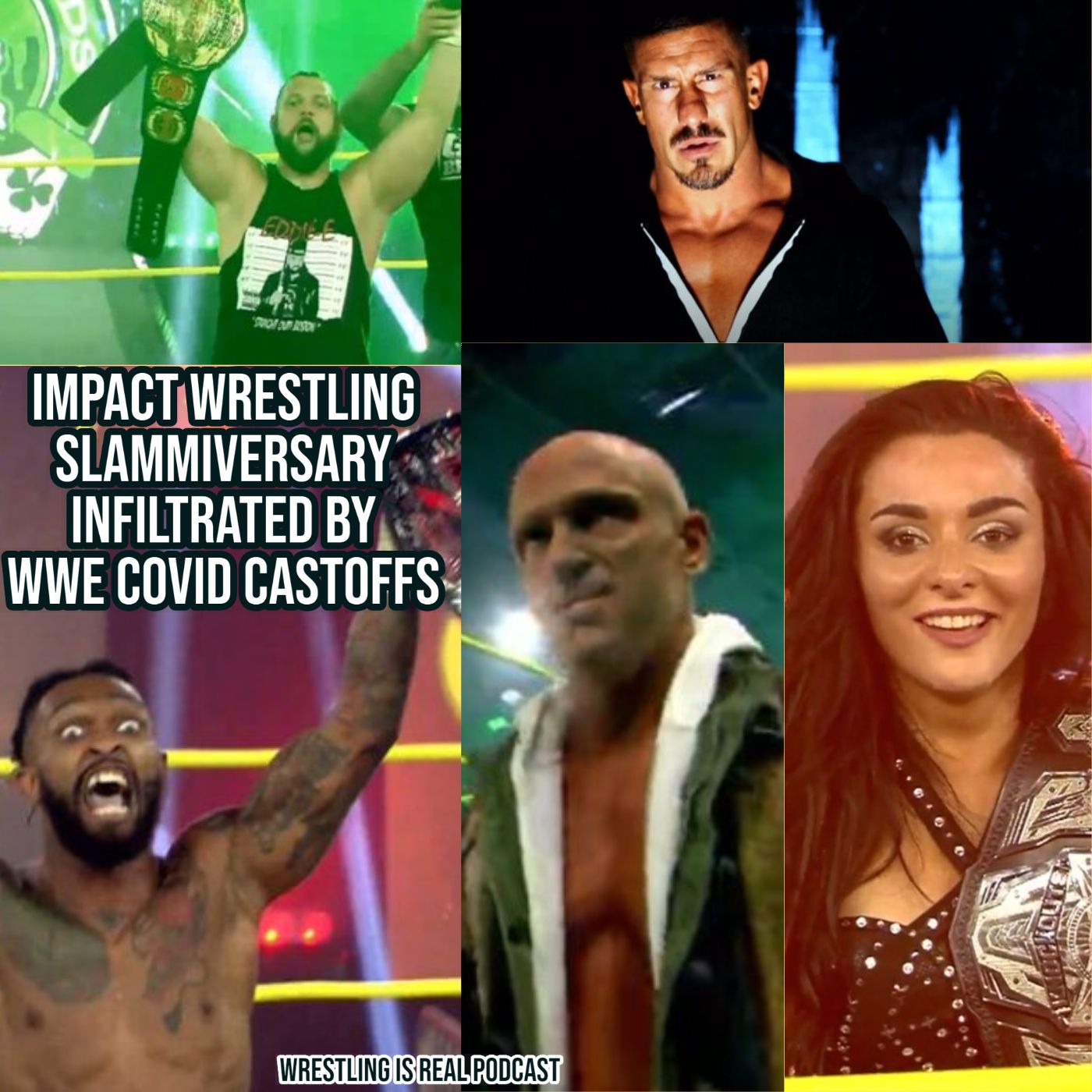 Wrestling Is Real Wrestling Podcast