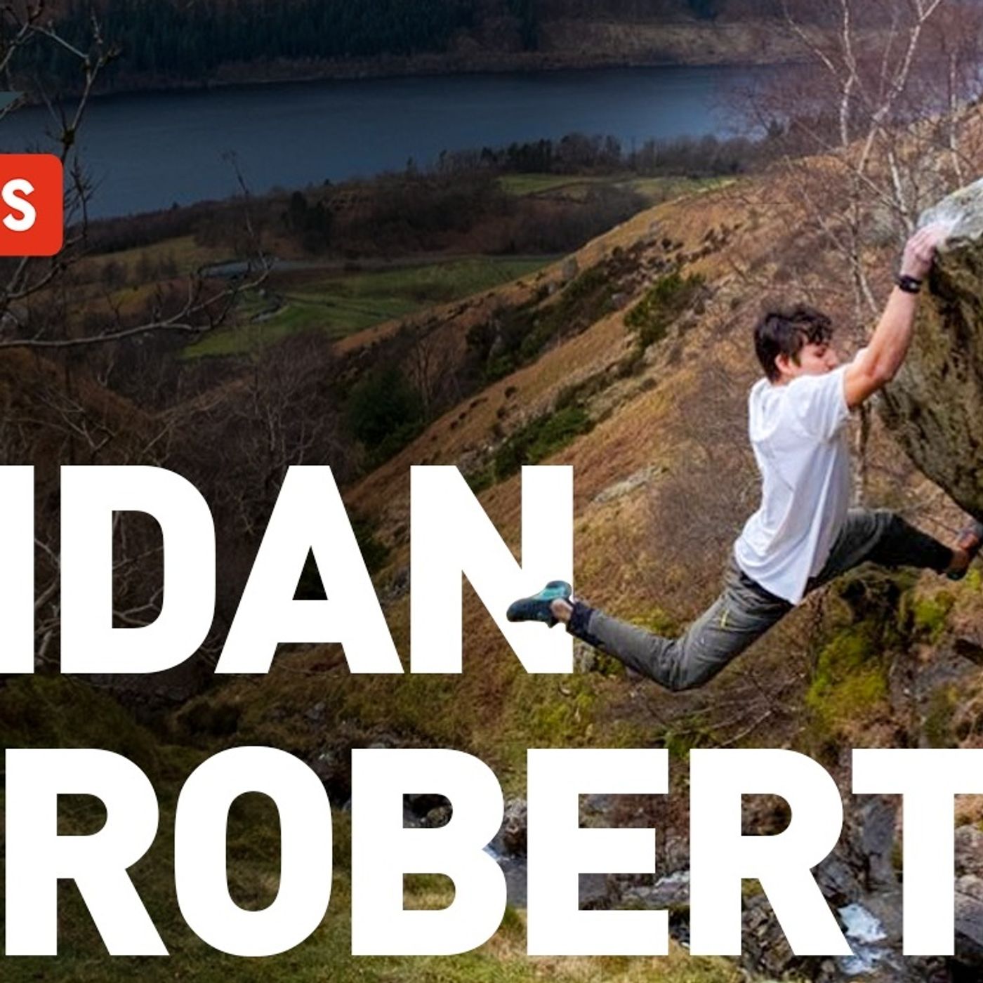 Sailing to Yosemite: Aidan Roberts on Adventure, Community and Hard Boulders