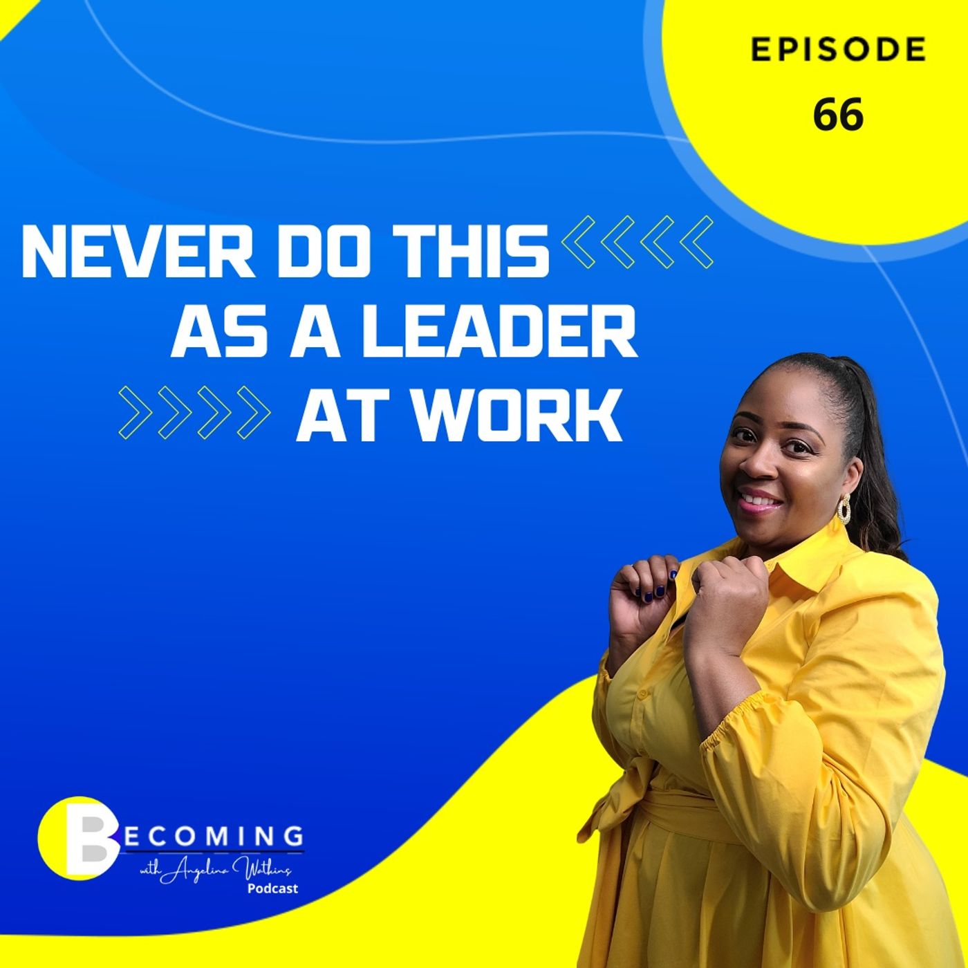 Becoming with Angelina Watkins