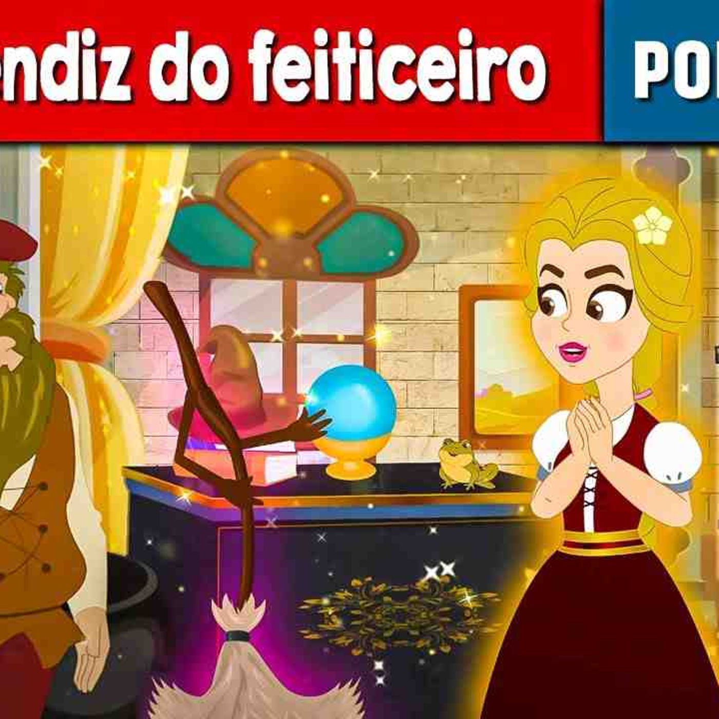 A aprendiz do feiticeiro - Historinha infantil em Portugues _ Contos de Fadas episode artwork
