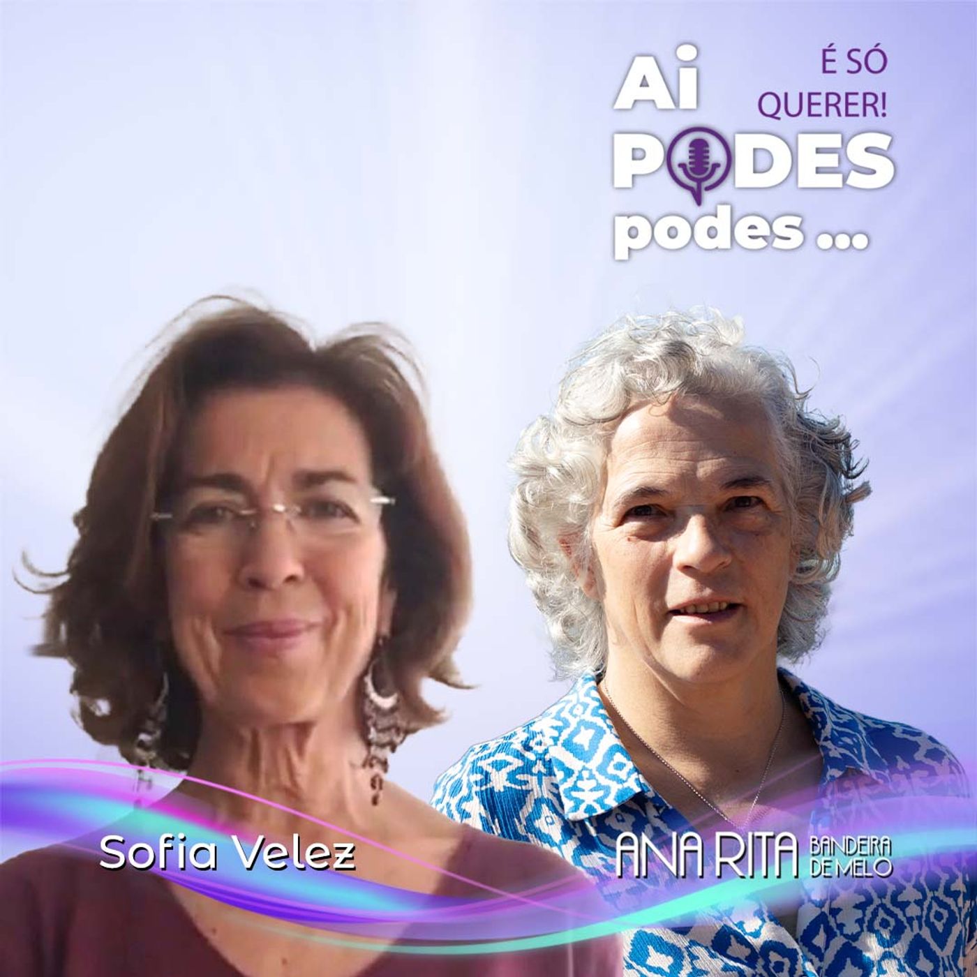 Ai Podes, Podes! É só querer!