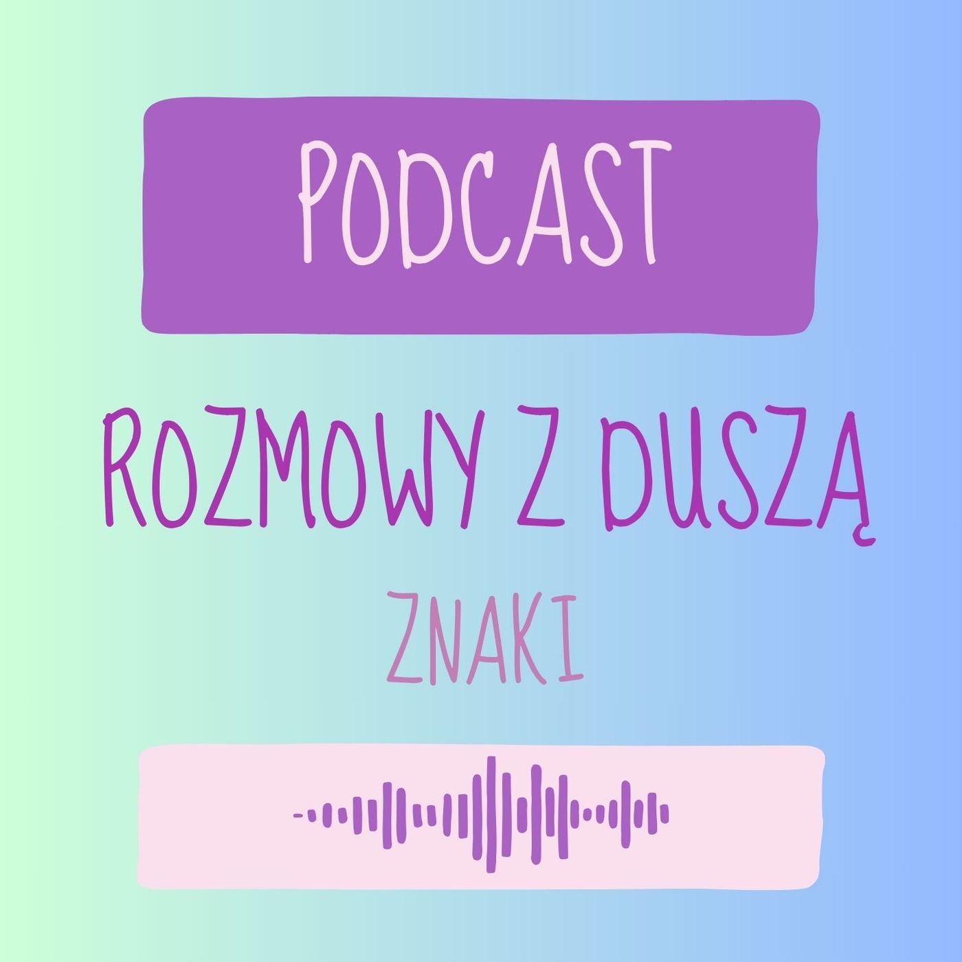 Rozmowy z Duszą