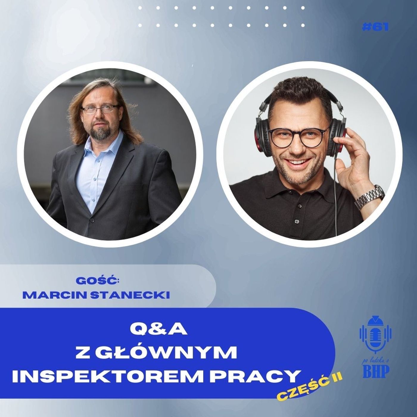 Odcinek 61_Q&A z Głównym Inspektorem Pracy cz.2 episode artwork