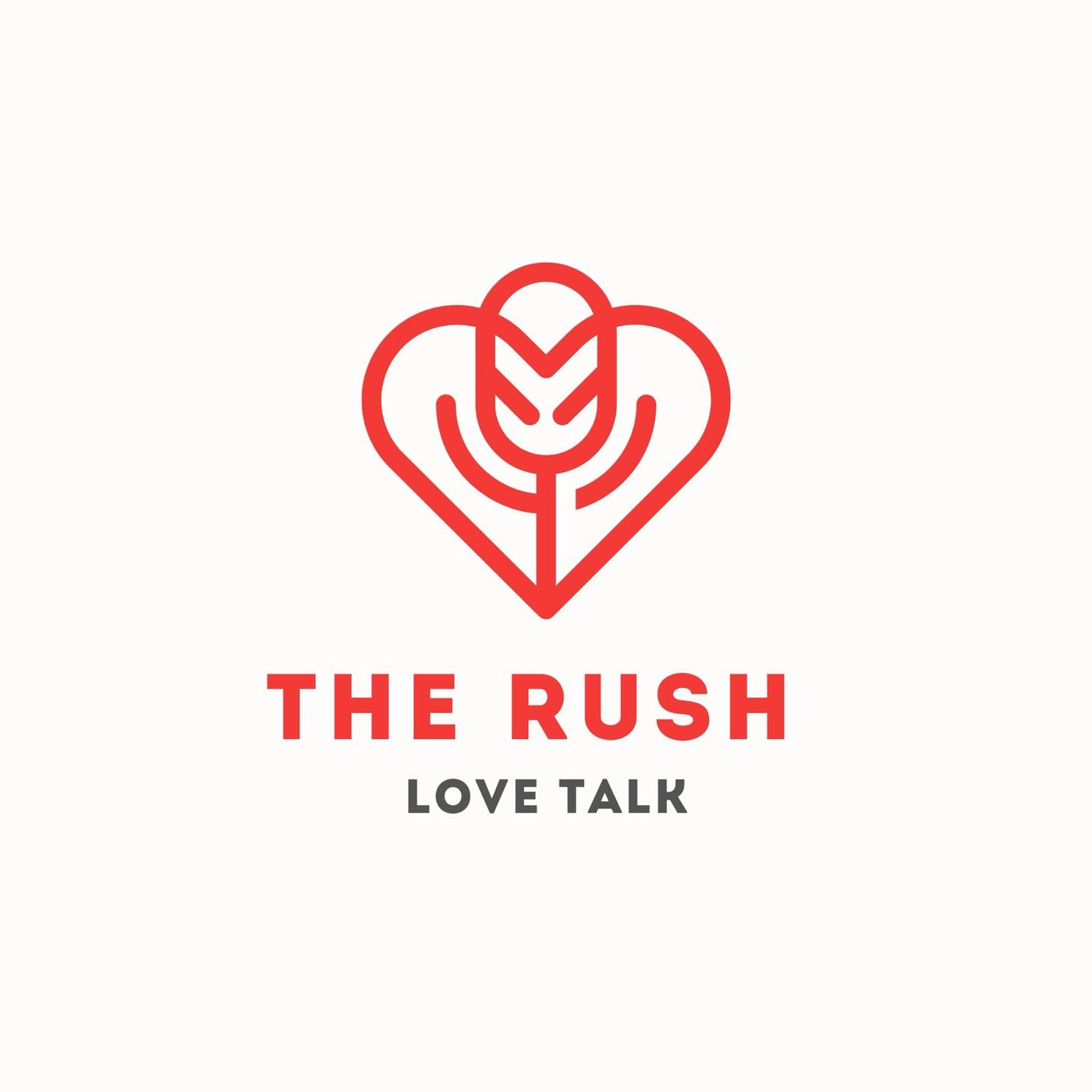 The rush love talk podcast artwork
