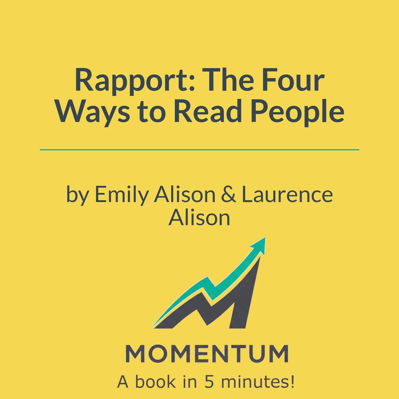 Rapport: The real secret to reading people (Alison & Alison)