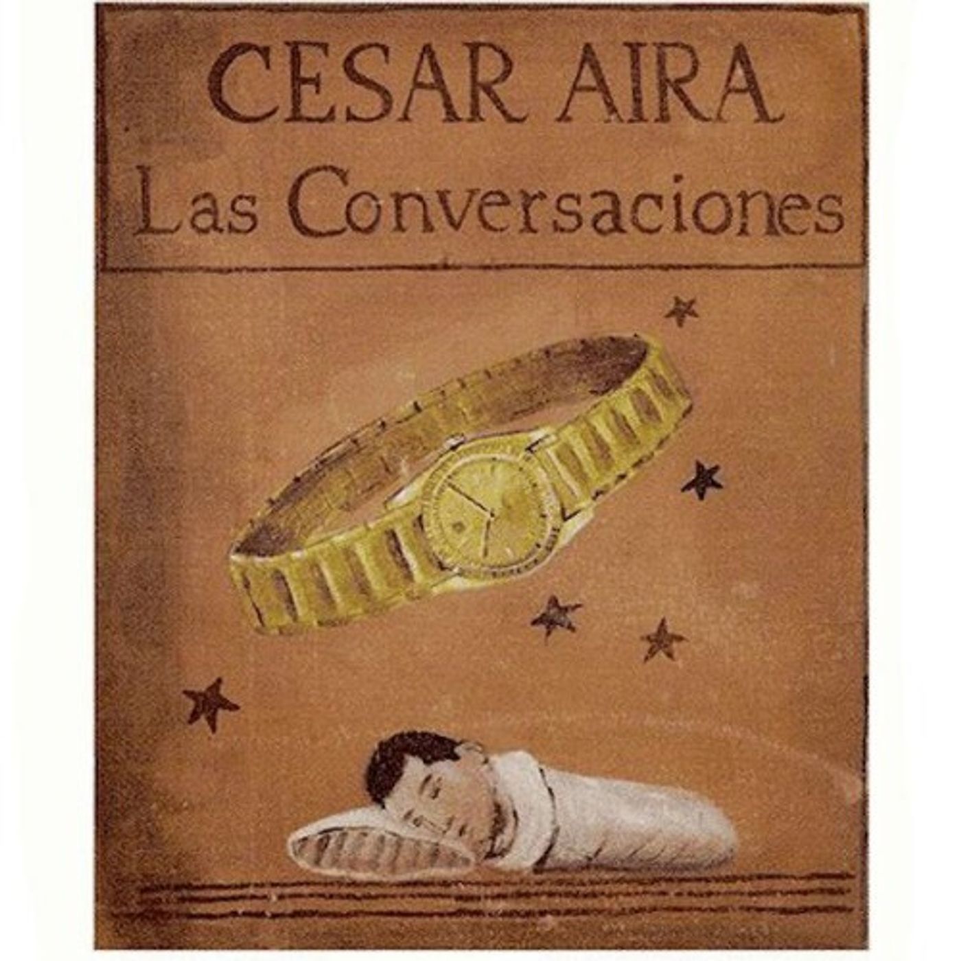 Las conversaciones - Cesar Aira