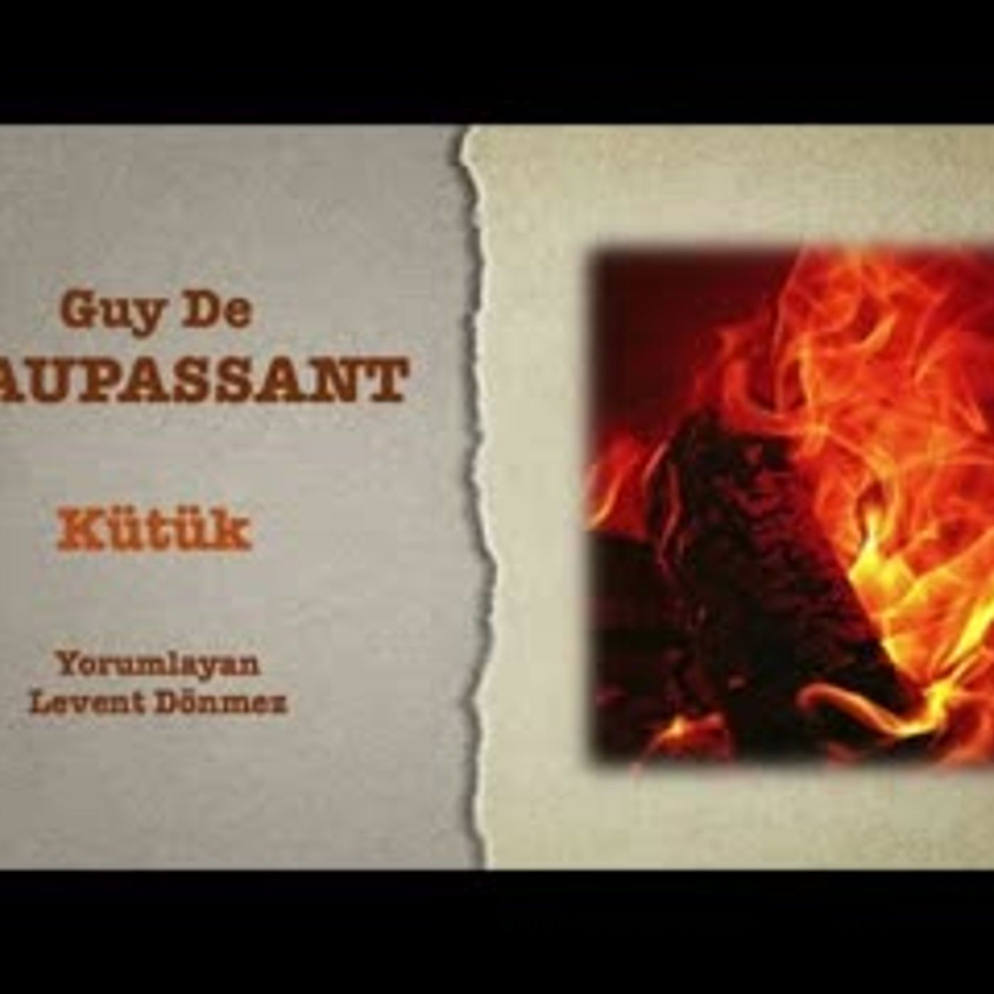Guy de Maupassant - Kütük episode artwork