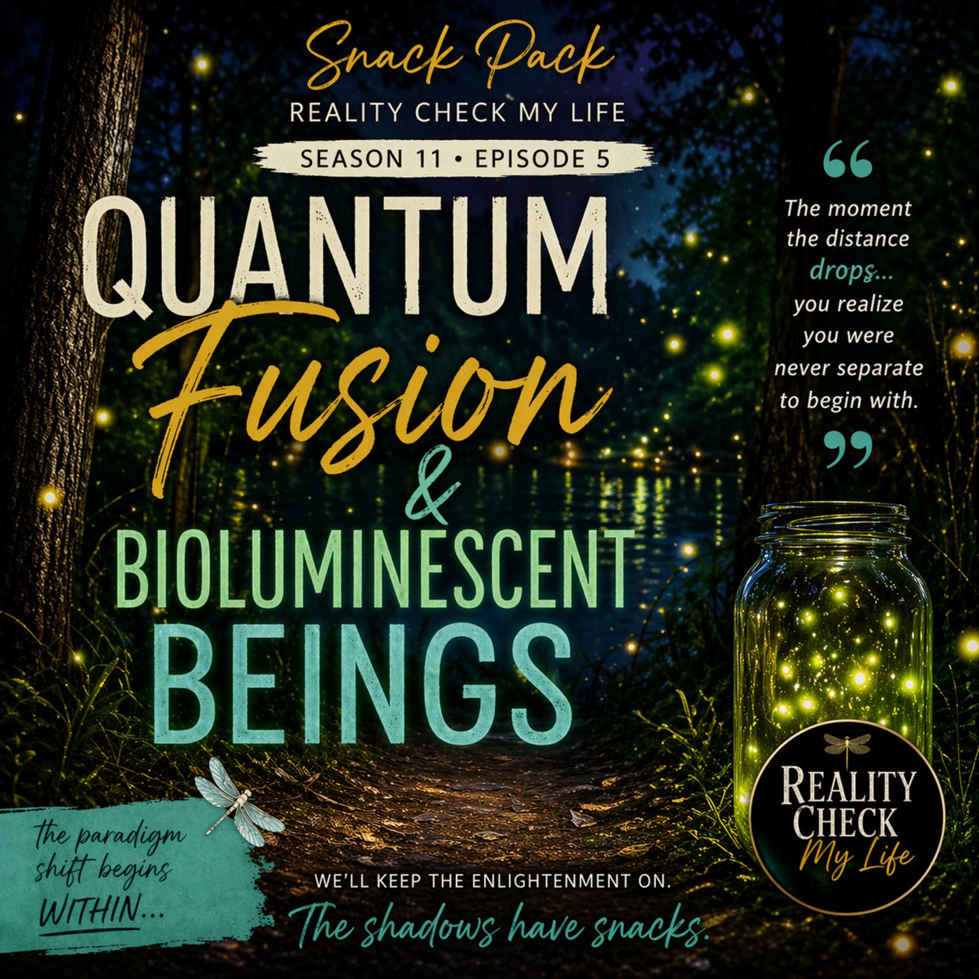 Snack Pack S11E5: Quantum Fusion & Bioluminescent Beings episode artwork