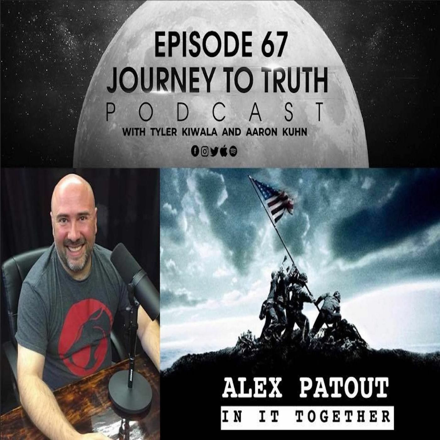 EP 67 - Alex Patout - Classified Technology - Q+POTUS Connection - Self Discovery