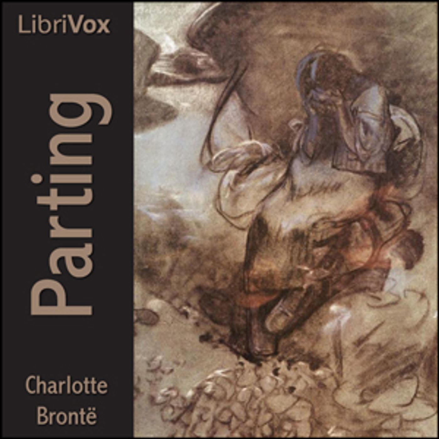 Parting by Charlotte Brontë (1816 - 1855)