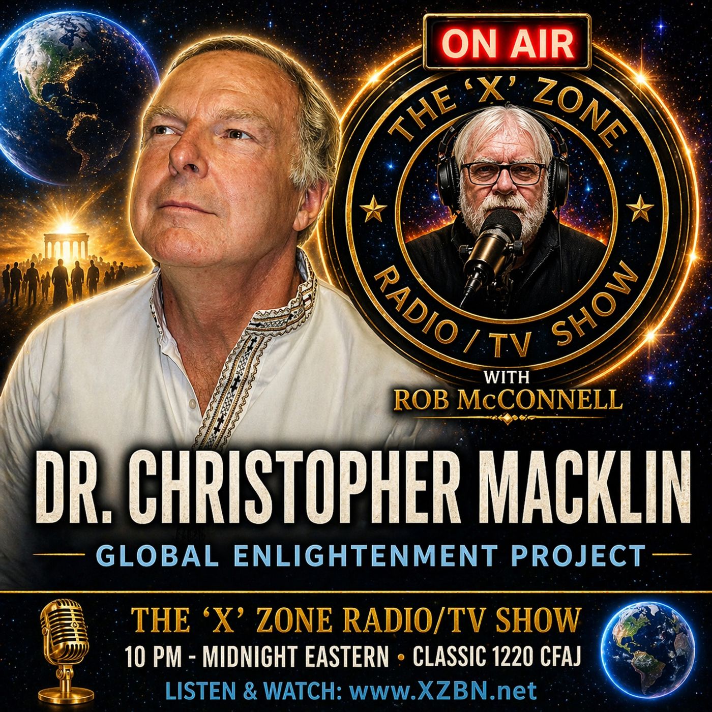 Rob McConnell Interviews - DR. CHRISTOPHER MACKLIN - Global Enlightenment Project