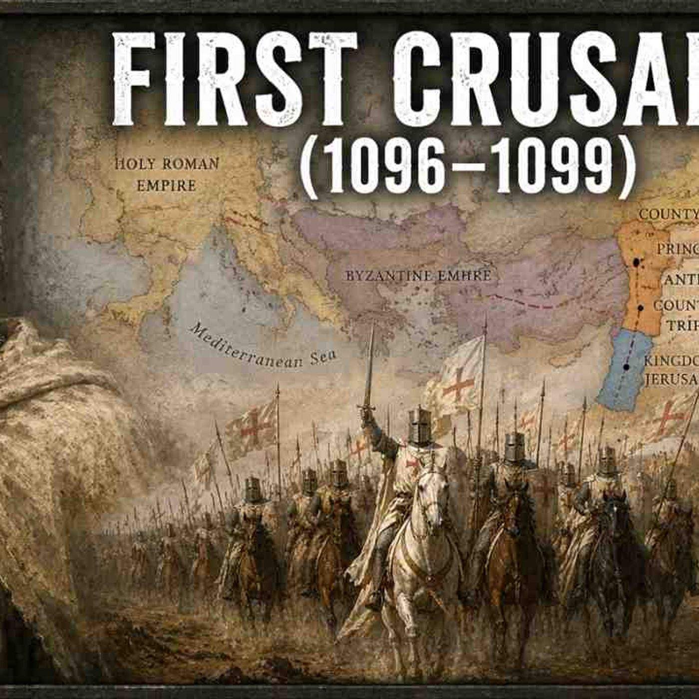 The First Crusade (1096–1099) _ The Battle for the Holy Land _ Medieval History