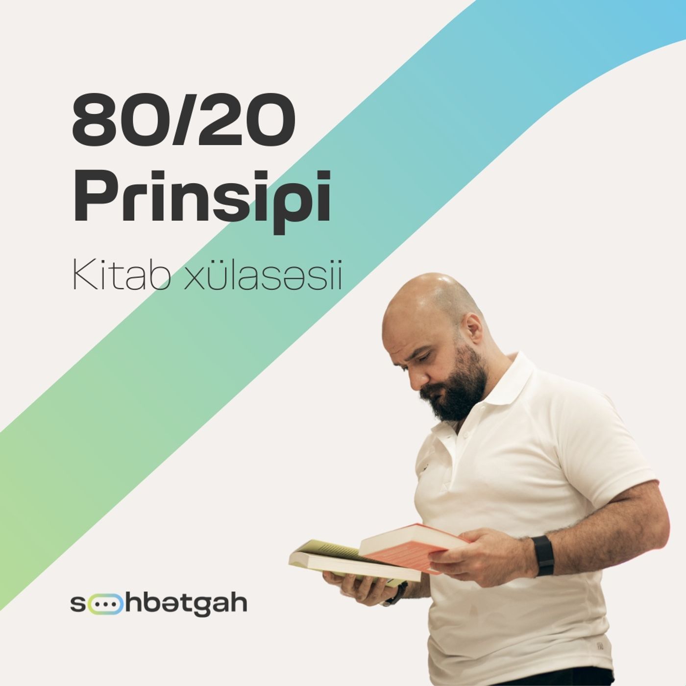 80-nin 20-ə nisbəti I Pareto qanunu necə işləyir | Kitab xülasəsi | Söhbətgah episode artwork
