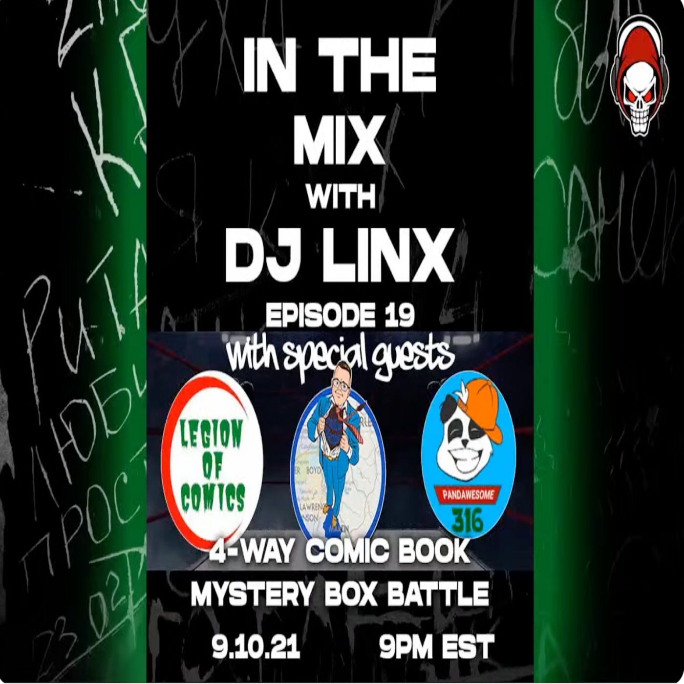 IN THE MIX WITH DJ LINX - EPISODE 19 - 4-WAY COMIC BOOK MYSTERY BOX BATTLES episode artwork