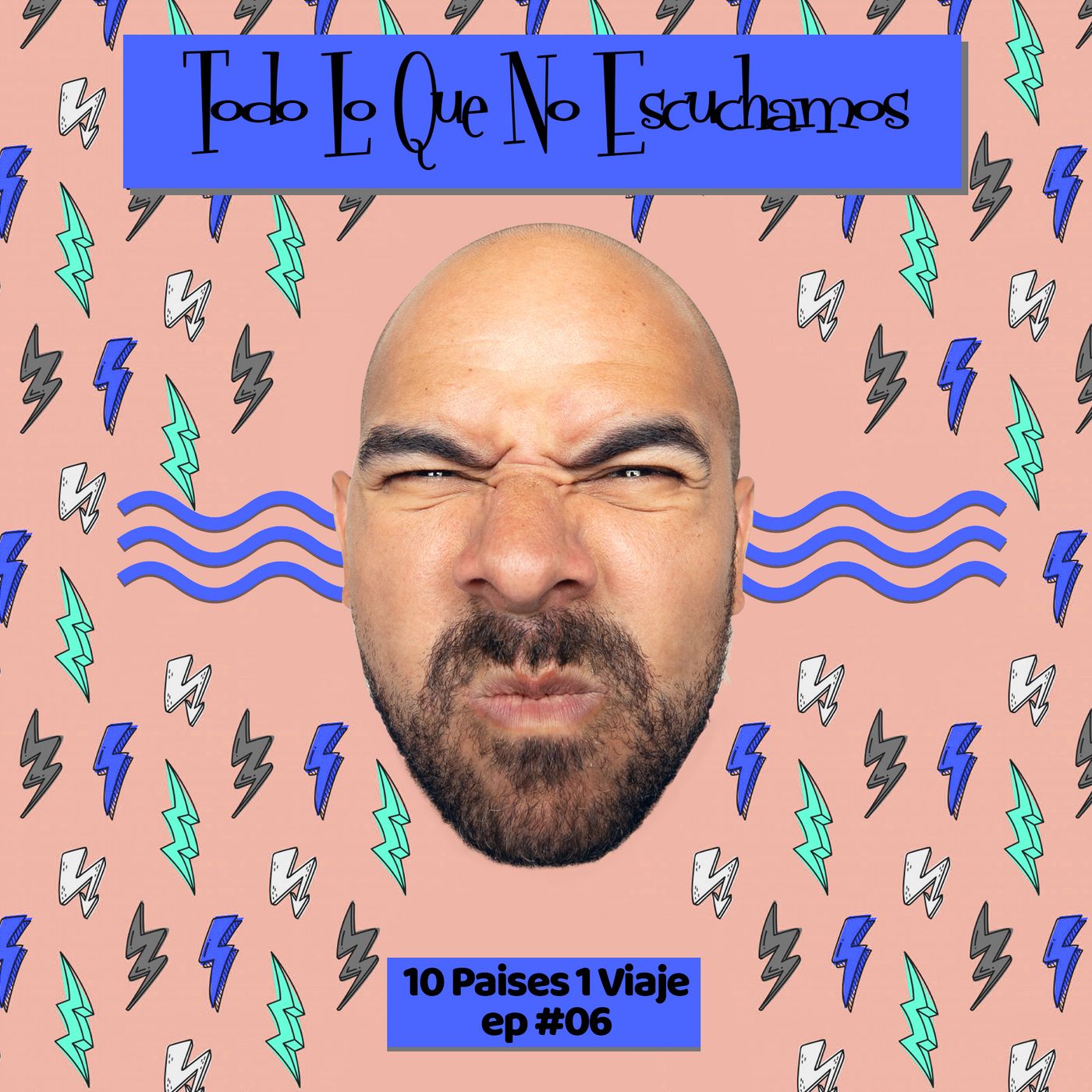 Todo Lo Que No Escuchamos
