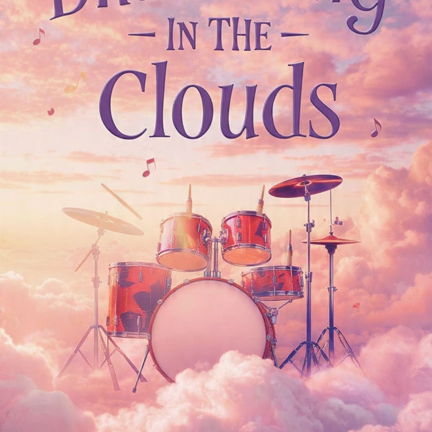 Drumming In The Clouds episode artwork