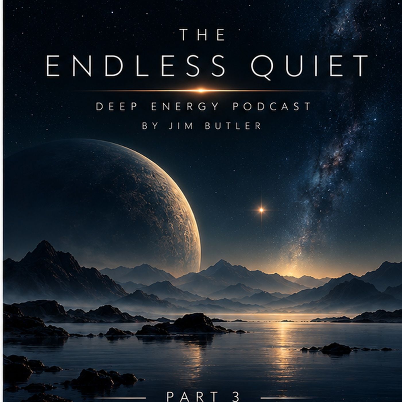 Deep Energy 2528 - The Endless Quiet - Part 3