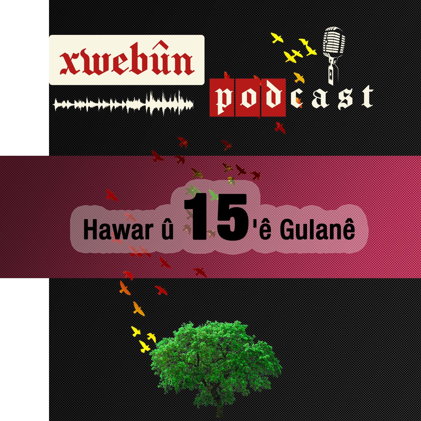 Xwebûn Podcast | Rojev