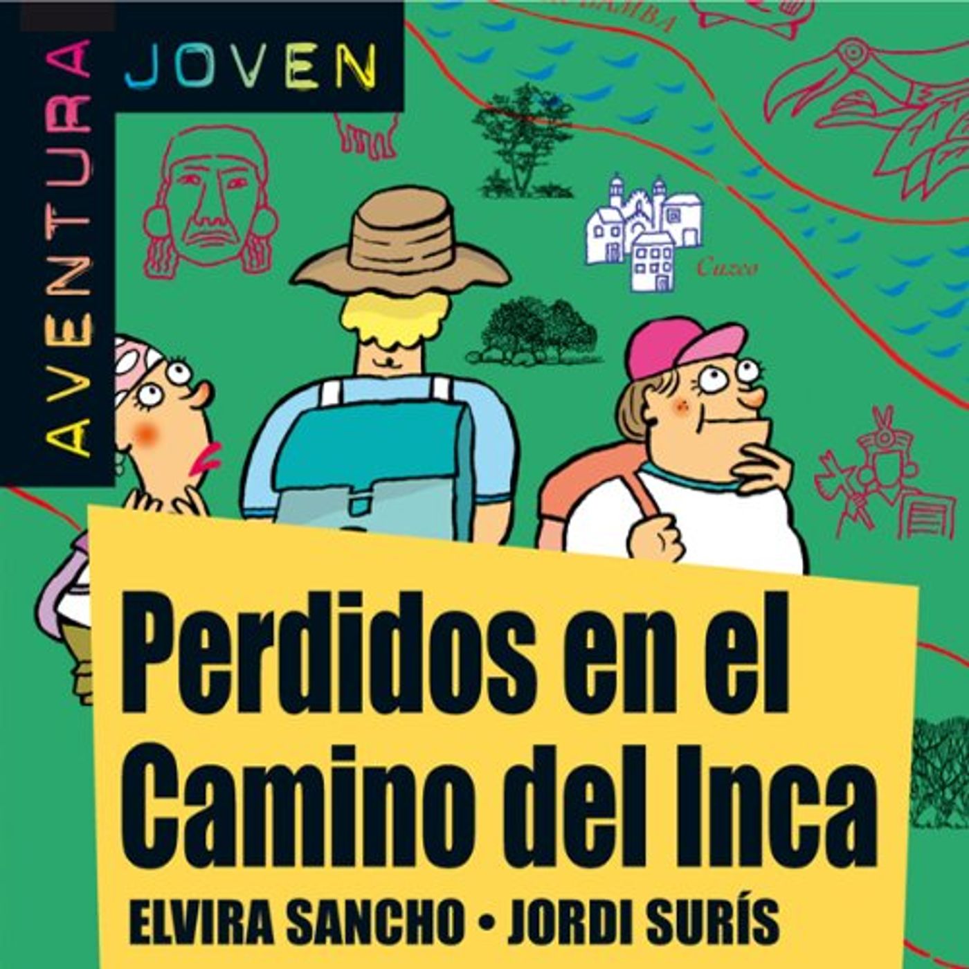 Aventura Joven: Perdidos en el Camino del Inca [Lost in the Camino del Inca] Audio Libro episode artwork