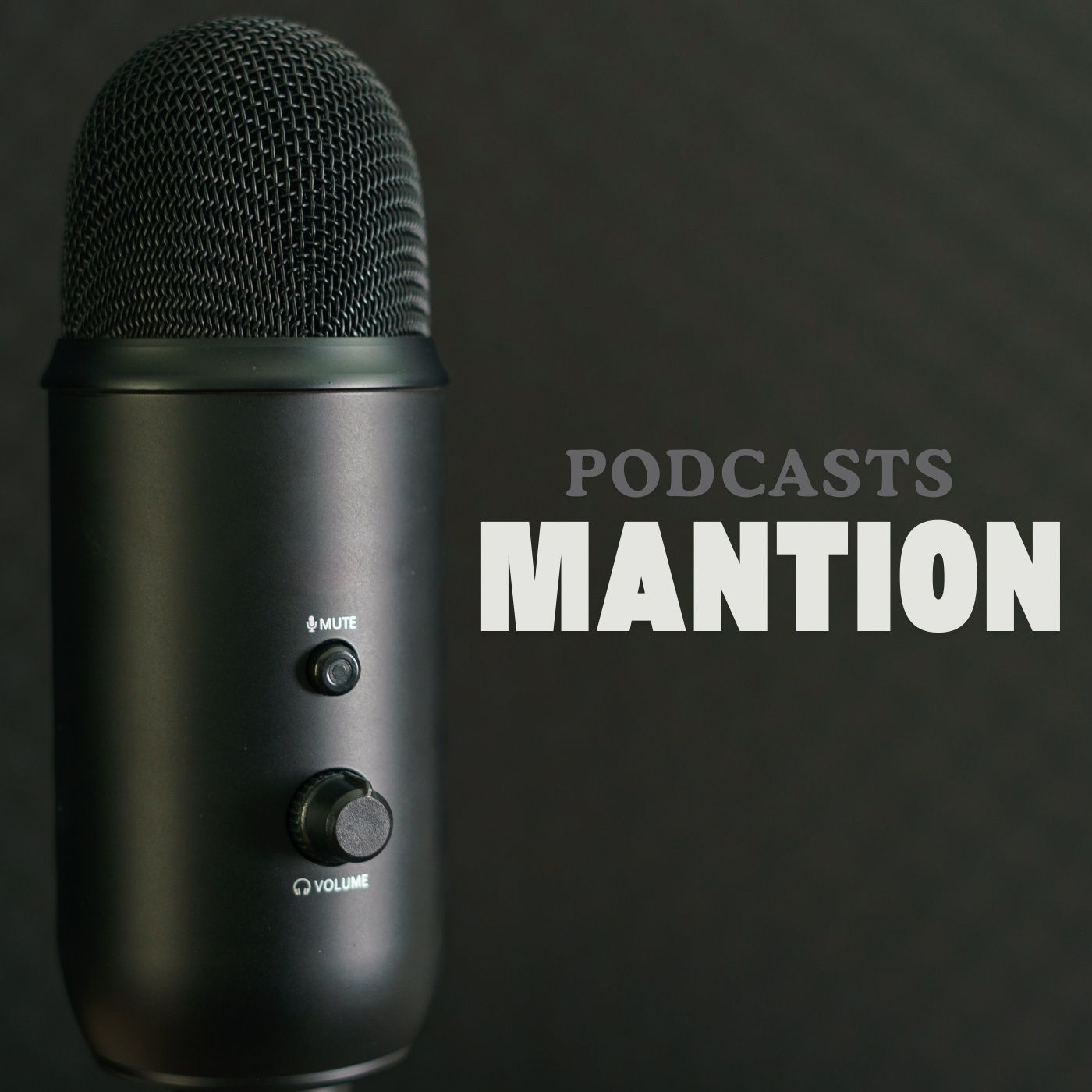 PODCASTS MANTION podcast artwork