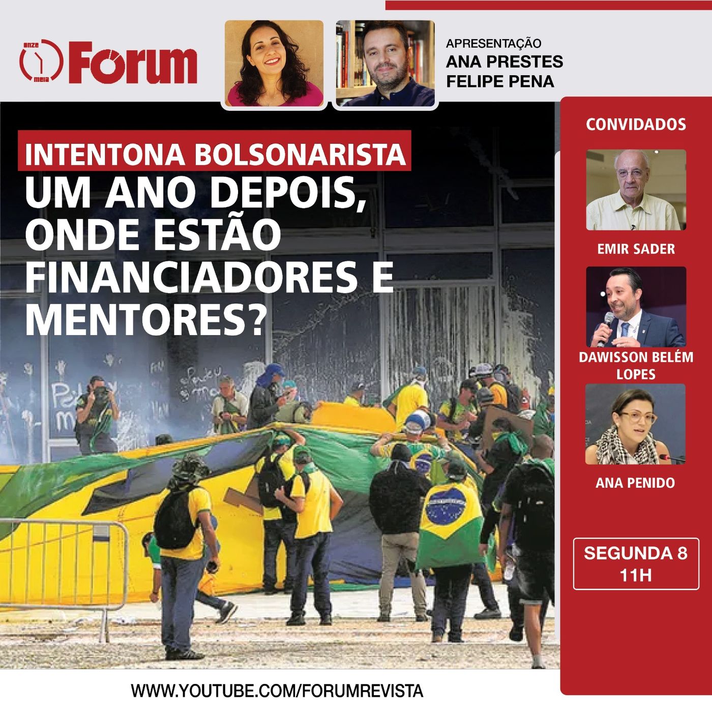 Intentona Bolsonarista: Um ano depois, onde estão financiadores e mentores? episode artwork