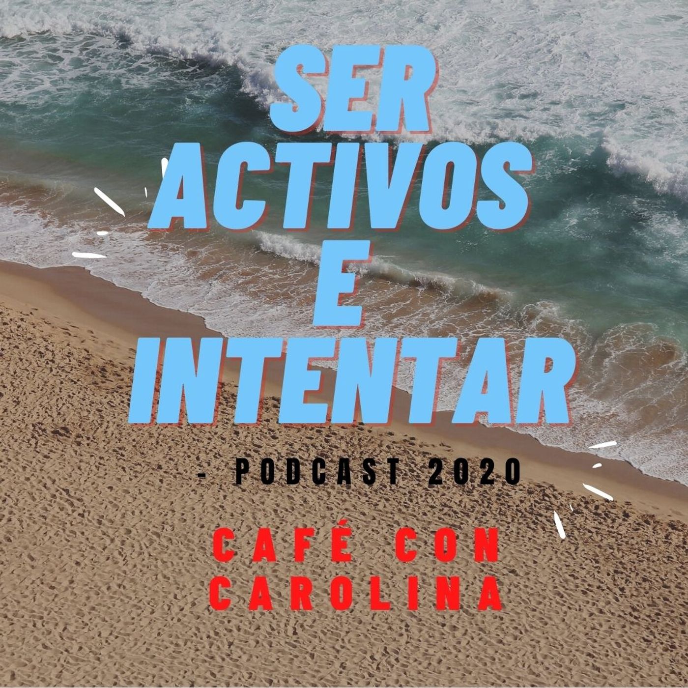 ACTUAR E INTENTAR