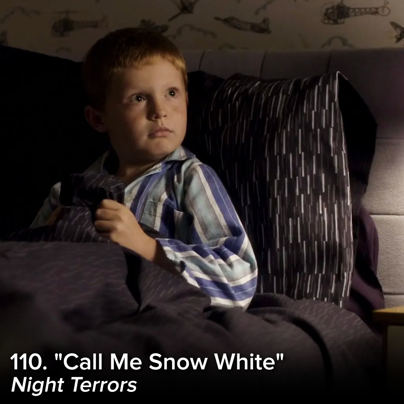 110. "Call Me Snow White" (Night Terrors) 110. "Call Me Snow White" (Night Terrors)