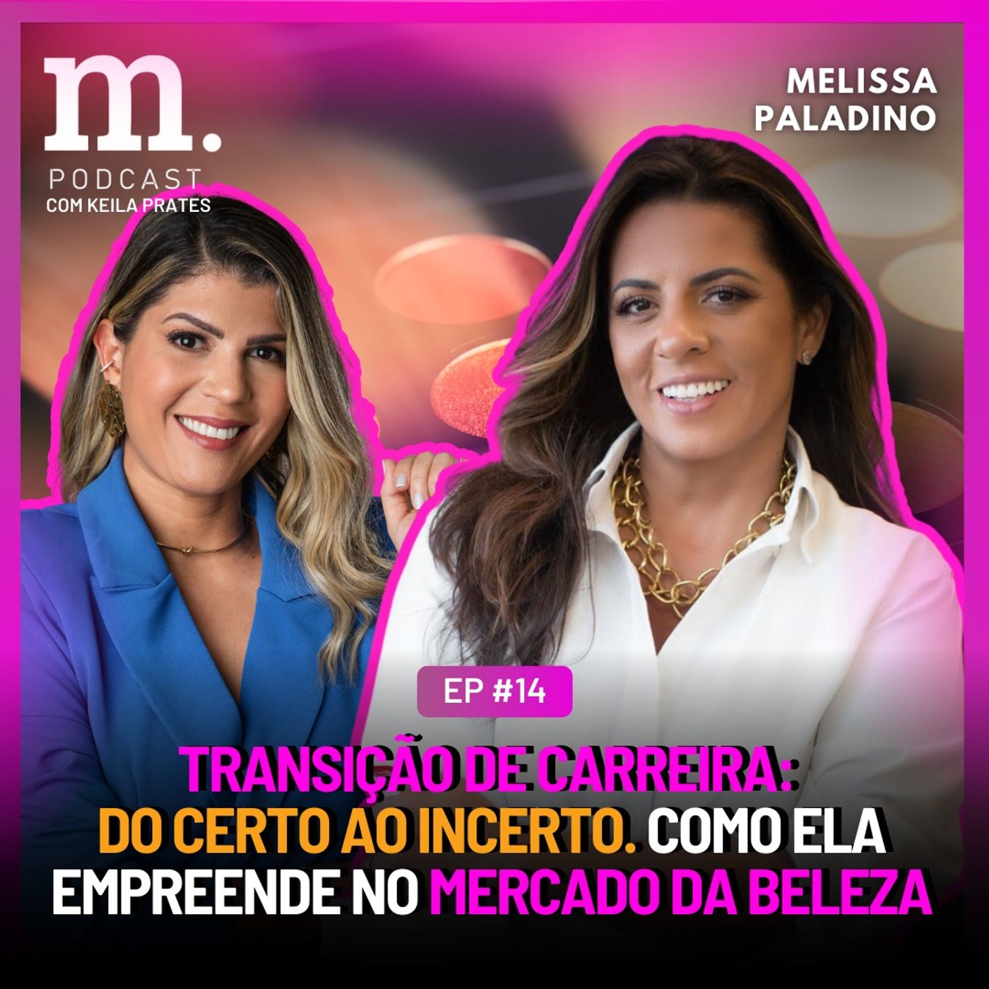M.Podcast | Keila Prates