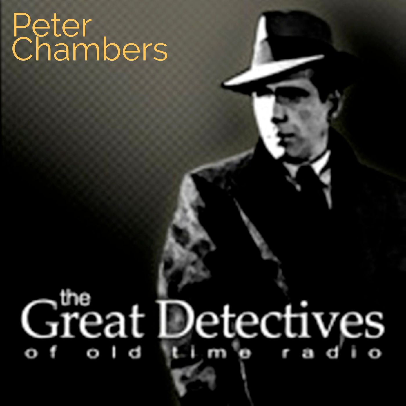 Crime and Peter Chambers  – The Great Detectives of Old Time Radio