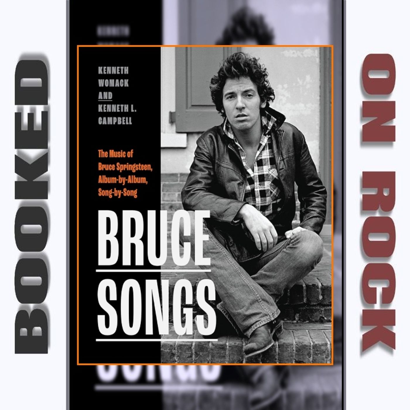 Exploring The Boss: Bruce Springsteen Album-by-Album [Episode 221]