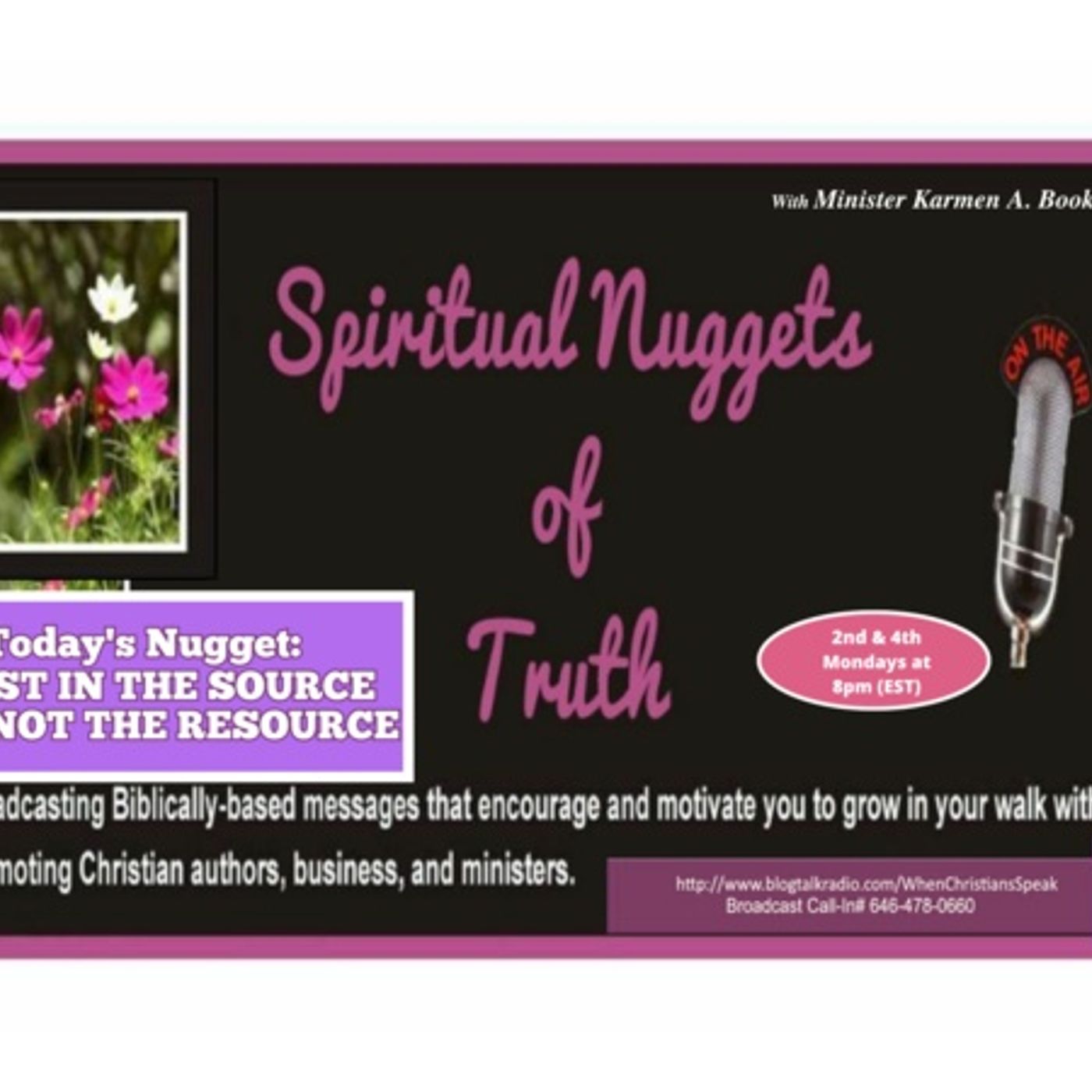 SPIRITUAL NUGGETS OF TRUTH: Trust In The Source And Not The Resource (REPLAY)