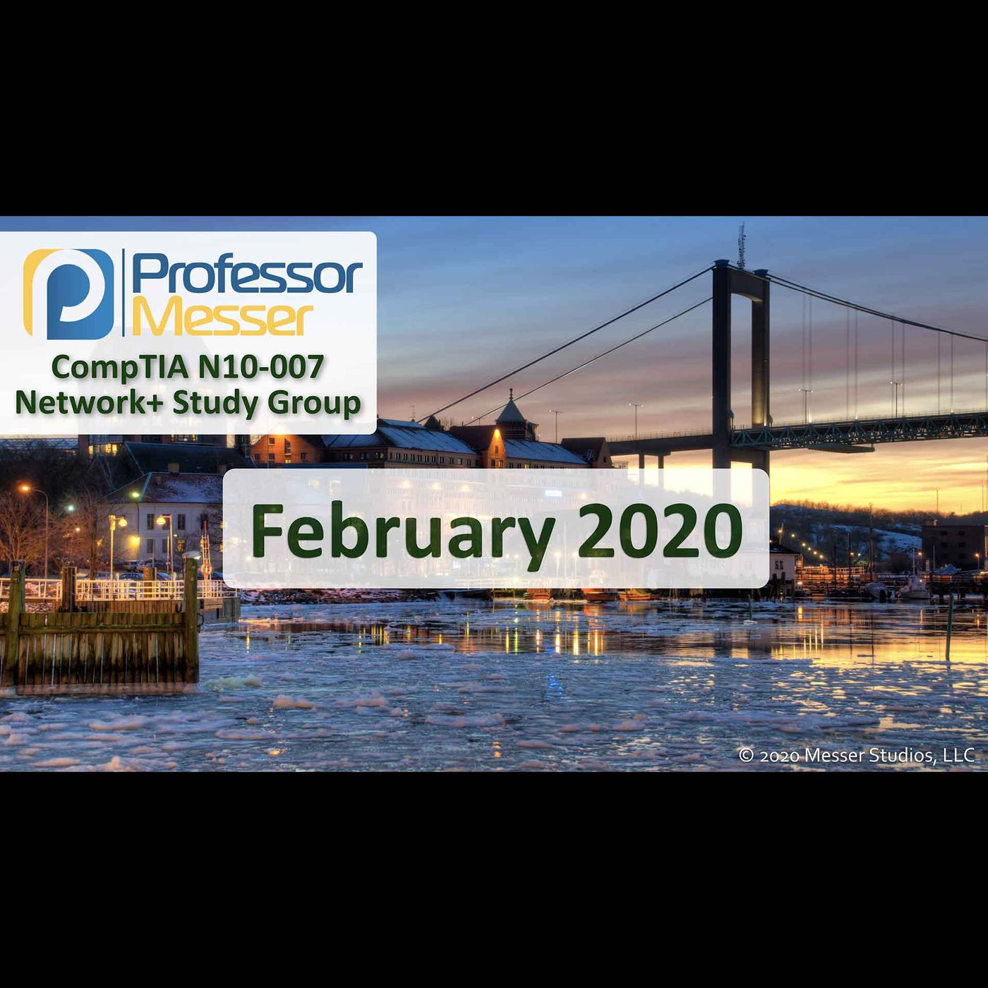 Professor Messer's Network+ Study Group - February 2020