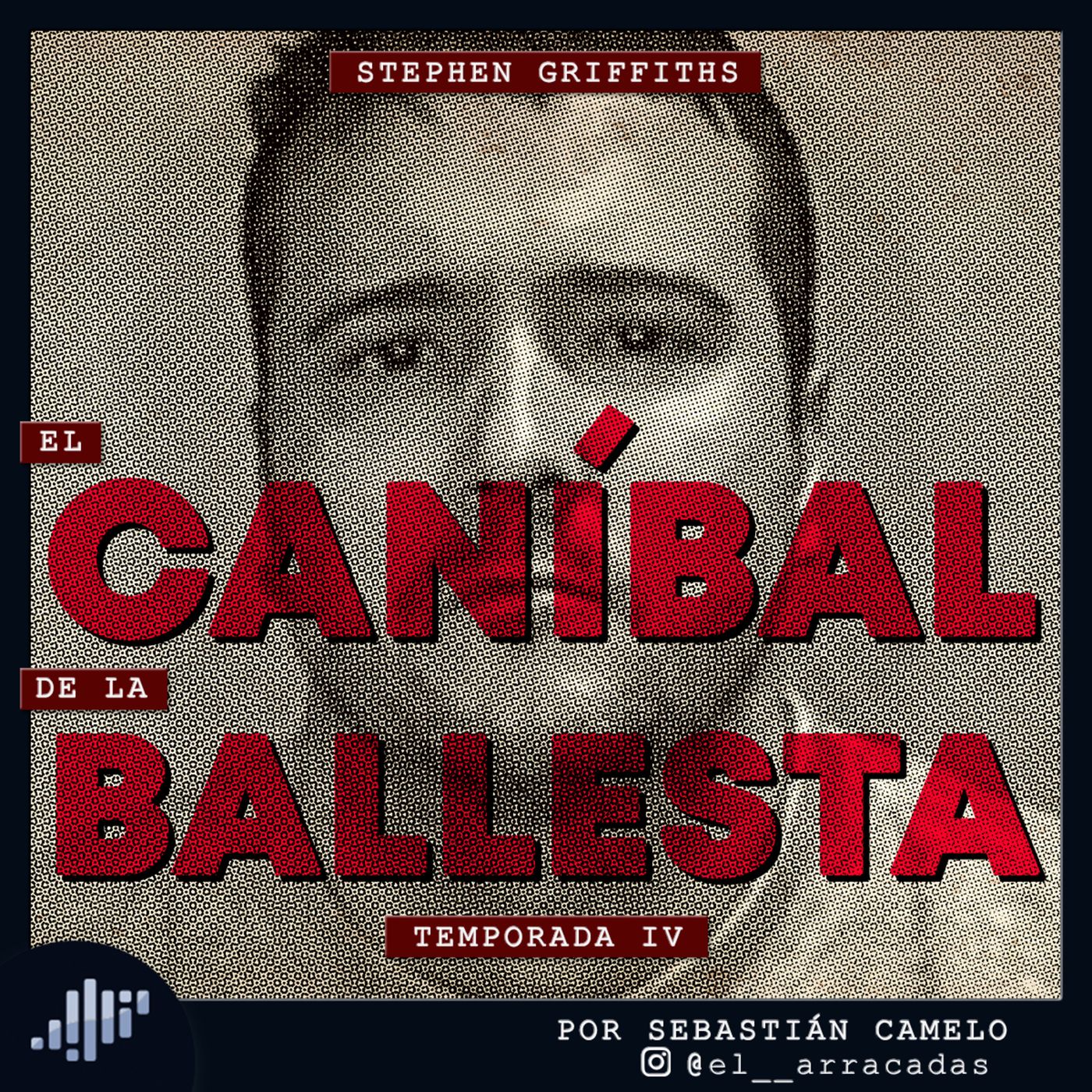 Serialmente: Historias de asesinos en serie.