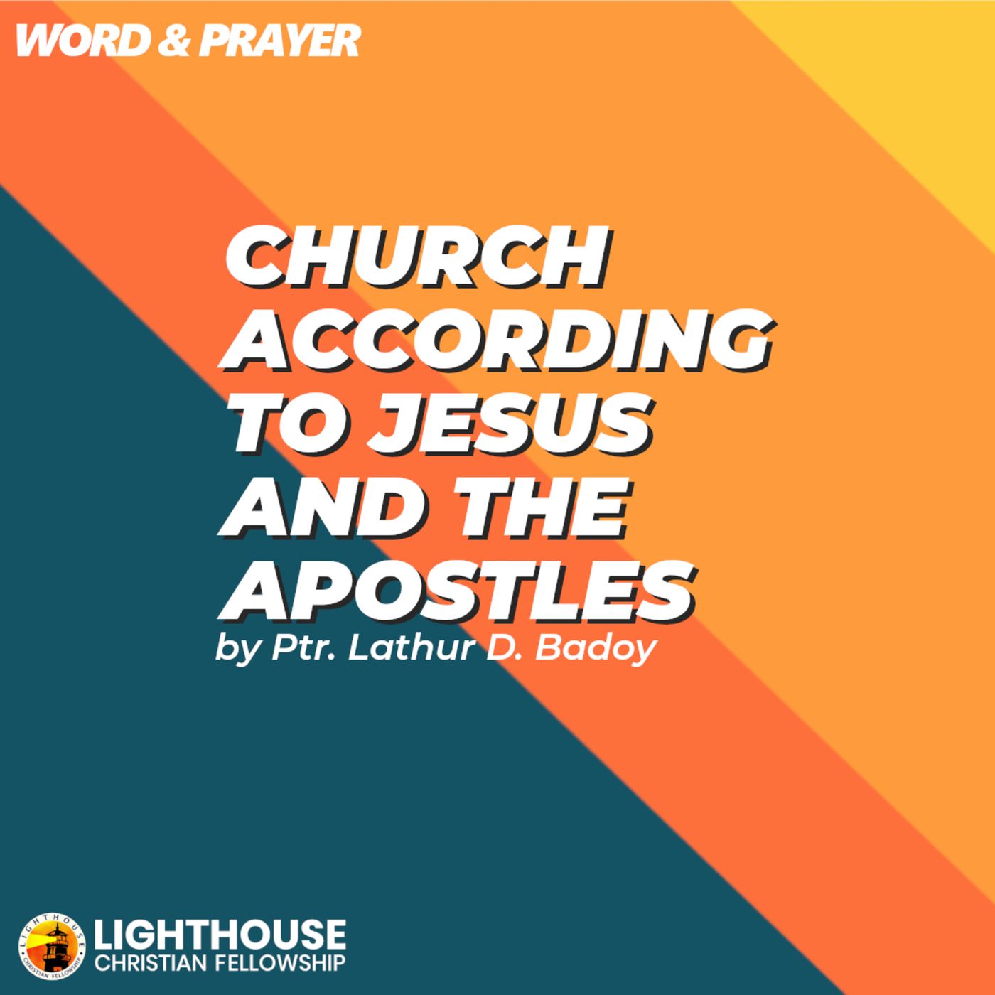 Church According to Jesus and the Apostles